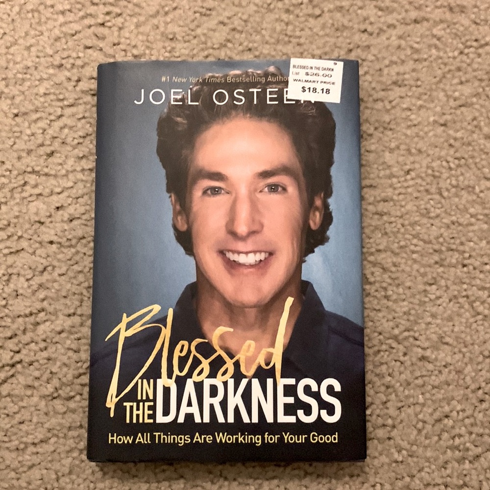 *New Blessed in the Darkness by Joel Osteen